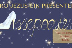 Chiro Jezus-Eik presenteert: Assepoester